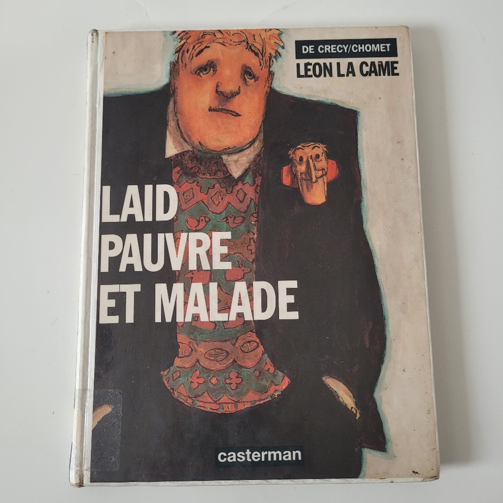 BD Leon la Came: Pauvre, Laid et Malade